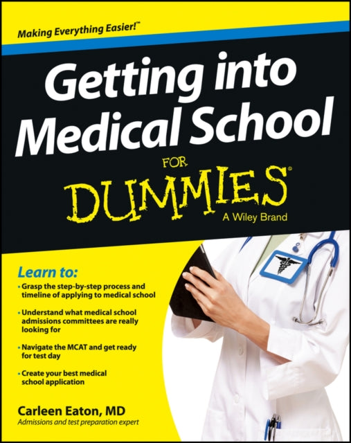 Getting into Medical School For Dummies