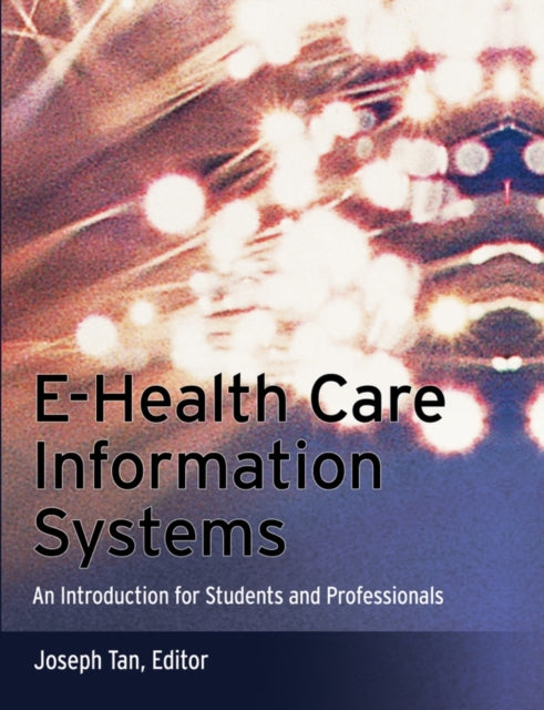 EHealth Care Information Systems