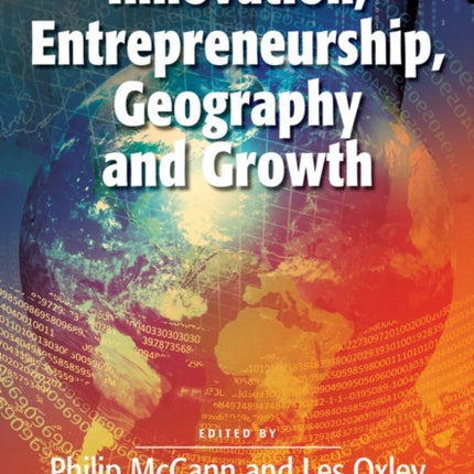 Innovation, Entrepreneurship, Geography and Growth