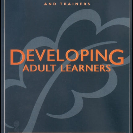 Developing Adult Learners