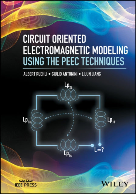 Circuit Oriented Electromagnetic Modeling Using