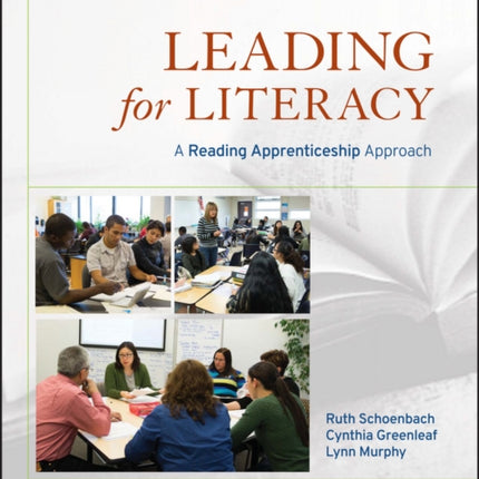 Leading for Literacy: A Reading Apprenticeship Approach