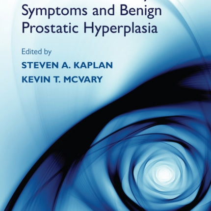 Male Lower Urinary Tract Symptoms and Benign Prostatic Hyperplasia