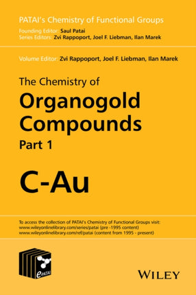 The Chemistry of Organogold Compounds 2 Volume Set