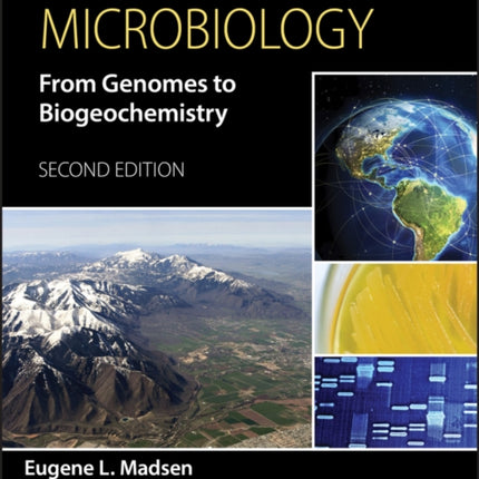 Environmental Microbiology: From Genomes to Biogeochemistry