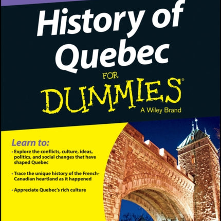 History of Quebec For Dummies