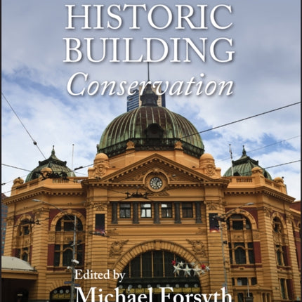 Materials and Skills for Historic Building Conservation