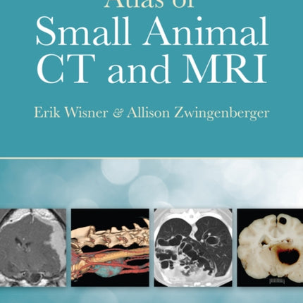 Atlas of Small Animal CT and MRI