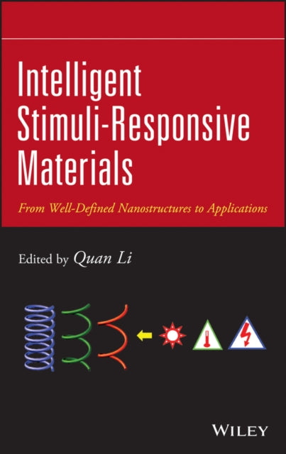 Intelligent StimuliResponsive Materials