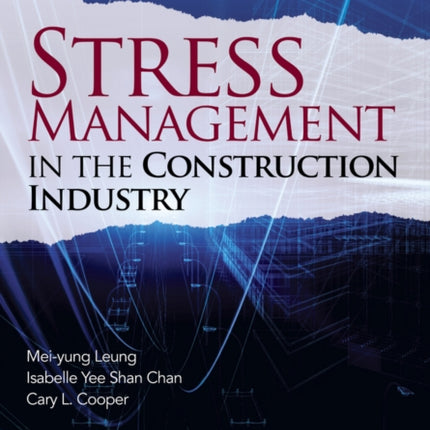 Stress Management in the Construction Industry