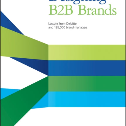 Designing B2B Brands: Lessons from Deloitte and 195,000 Brand Managers