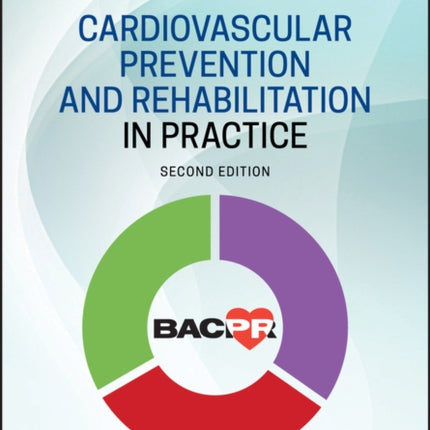 Cardiovascular Prevention and Rehabilitation in Practice