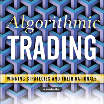 Algorithmic Trading: Winning Strategies and Their Rationale