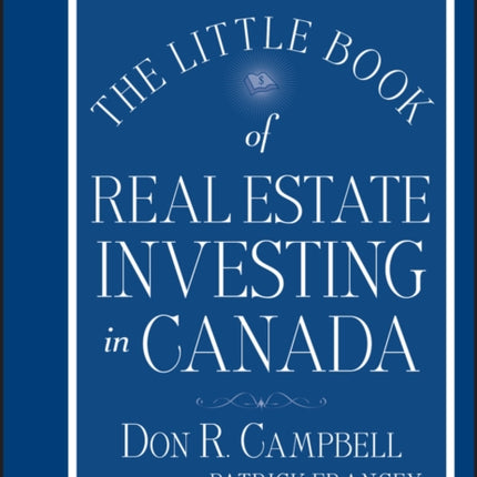 The Little Book of Real Estate Investing in Canada