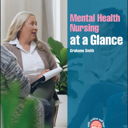 Mental Health Nursing at a Glance