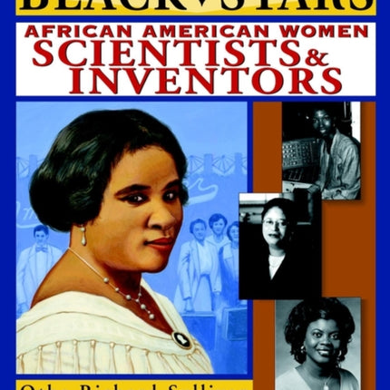 Black Stars: African American Women Scientists and Inventors