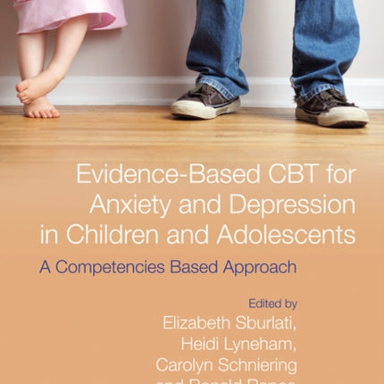 EvidenceBased CBT for Anxiety and Depression in
