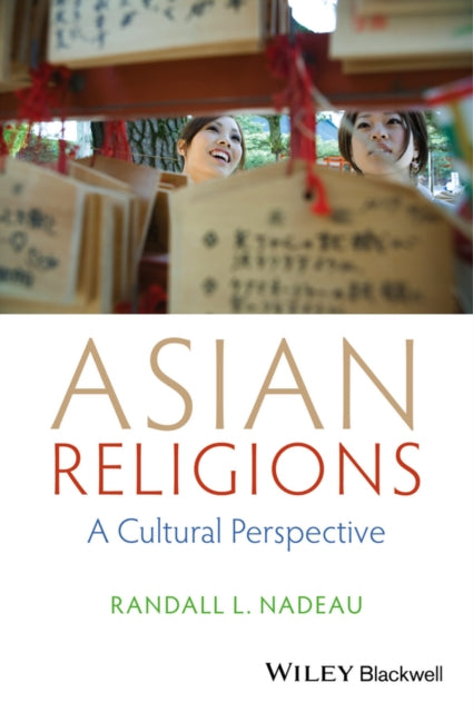 Asian Religions: A Cultural Perspective