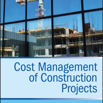 Cost Management of Construction Projects