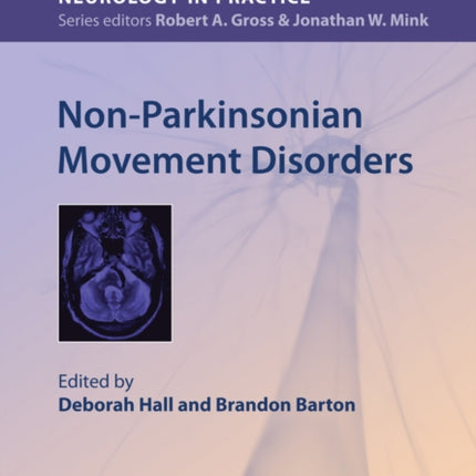 Non-Parkinsonian Movement Disorders