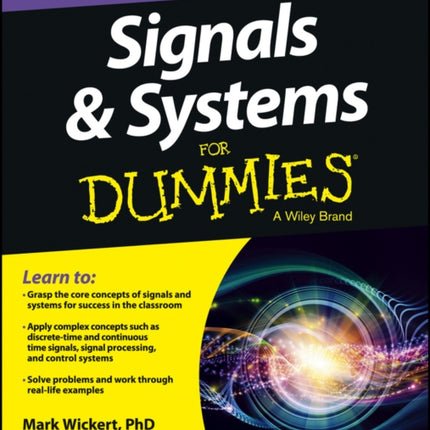 Signals and Systems For Dummies