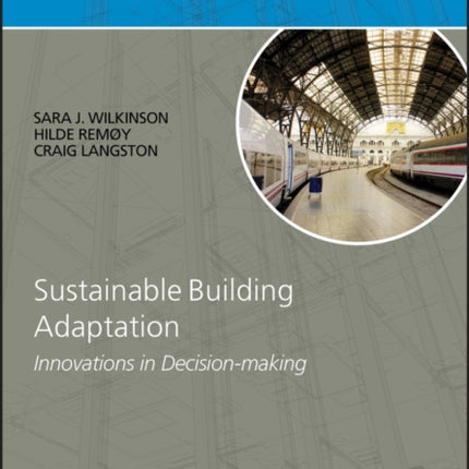 Sustainable Building Adaptation: Innovations in Decision-making