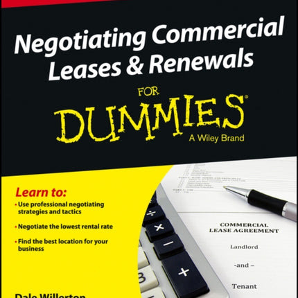 Negotiating Commercial Leases & Renewals For Dummies