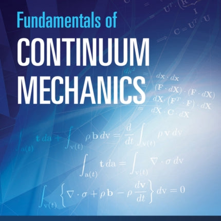 Fundamentals of Continuum Mechanics