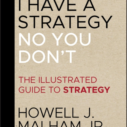 I Have a Strategy No You Dont