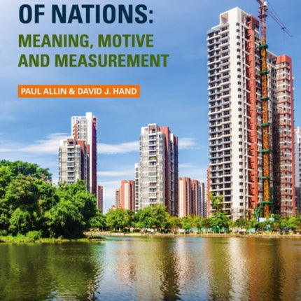 The Wellbeing of Nations: Meaning, Motive and Measurement