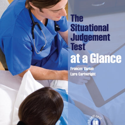 The Situational Judgement Test at a Glance