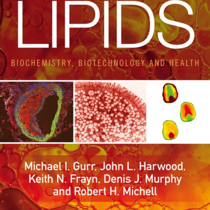 Lipids: Biochemistry, Biotechnology and Health