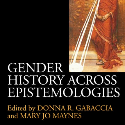 Gender History Across Epistemologies