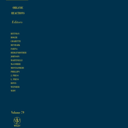 Organic Reactions, Volume 79