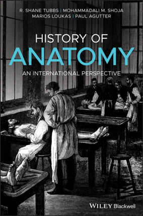 History of Anatomy: An International Perspective