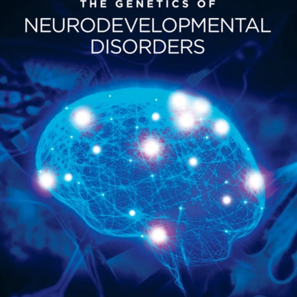 The Genetics of Neurodevelopmental Disorders