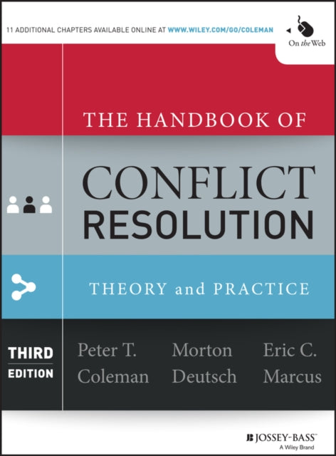 The Handbook of Conflict Resolution: Theory and Practice