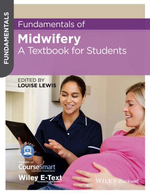 Fundamentals of Midwifery: A Textbook for Students