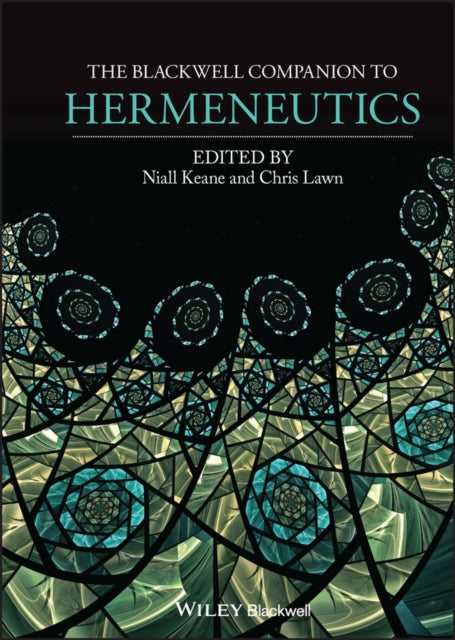 The Blackwell Companion to Hermeneutics