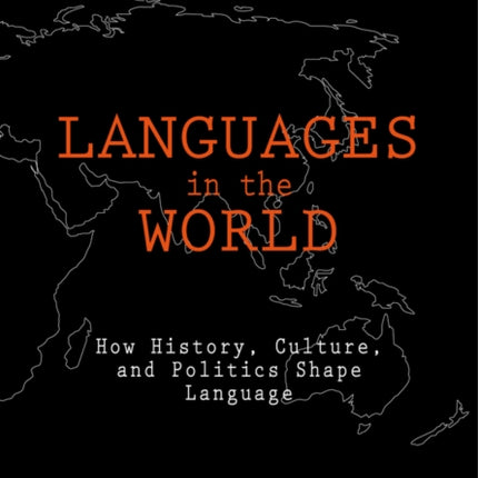 Languages in The World  How History Culture and