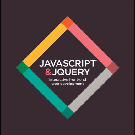 JavaScript and jQuery: Interactive Front-End Web Development