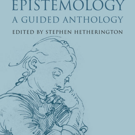 Metaphysics and Epistemology: A Guided Anthology