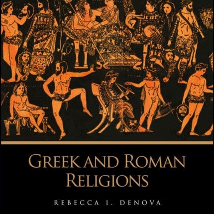 Greek and Roman Religions