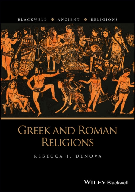 Greek and Roman Religions