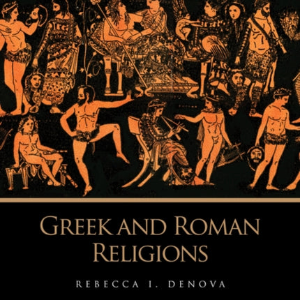 Greek and Roman Religions