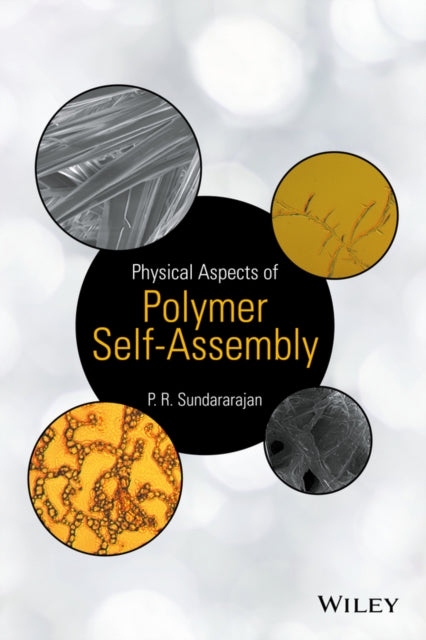 Physical Aspects of Polymer SelfAssembly