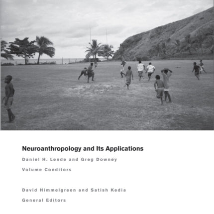 Neuroanthropology and Its Applications