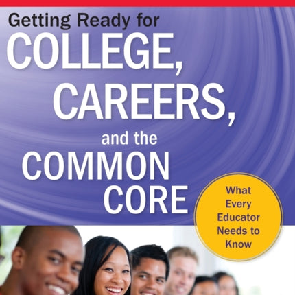 Getting Ready for College Careers and the Common