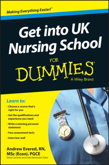 Get into UK Nursing School For Dummies