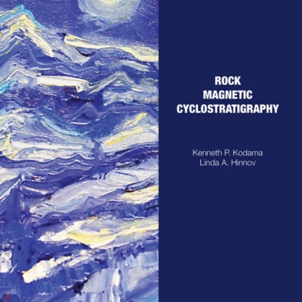 Rock Magnetic Cyclostratigraphy